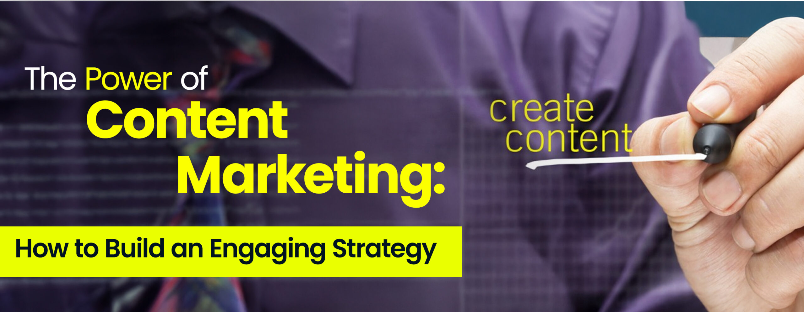 The Power of Content Marketing: How to Build an Engaging Strategy