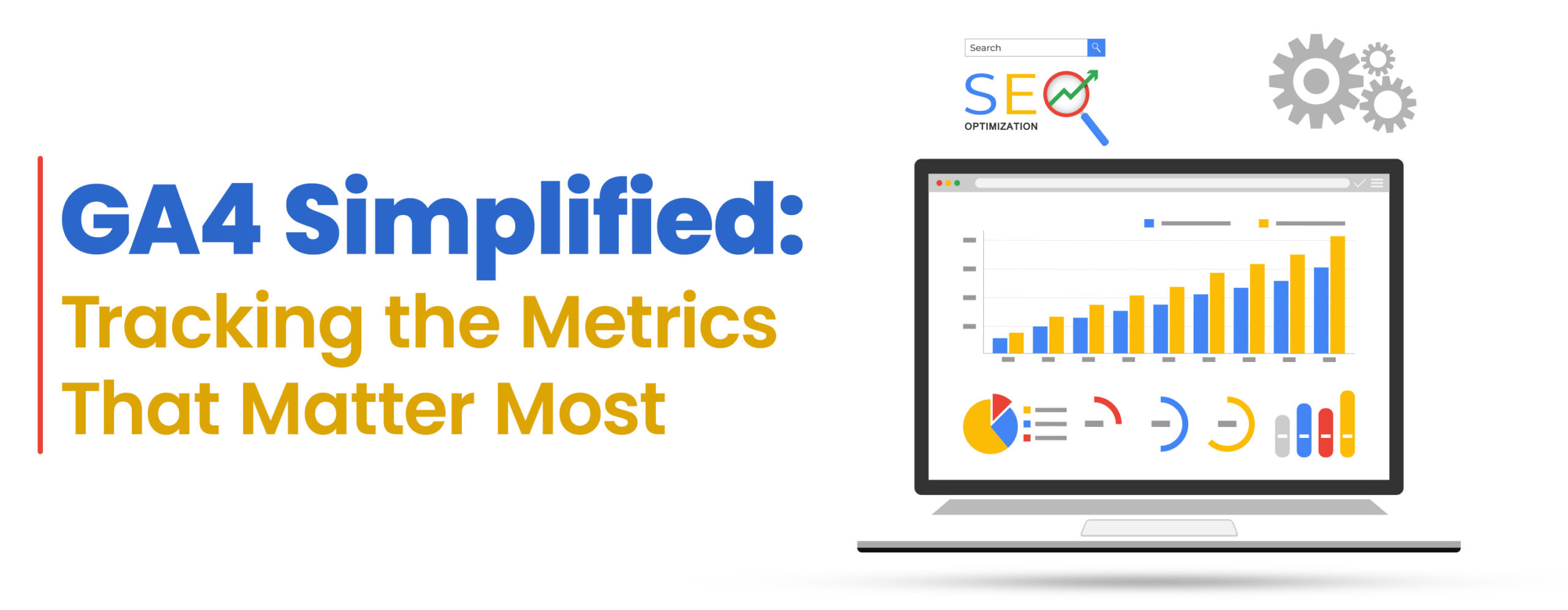 GA4 Simplified: Tracking the Metrics That Matter Most